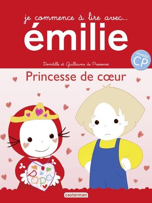 cover image of Je commence à lire avec Émilie--Princesse de cœur